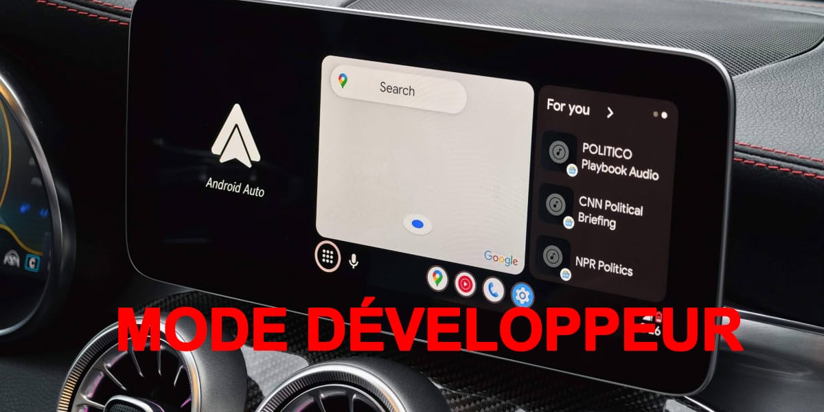 Android Auto : Comment débloquer le mode développeur ? 5 tuto mode développeur android auto